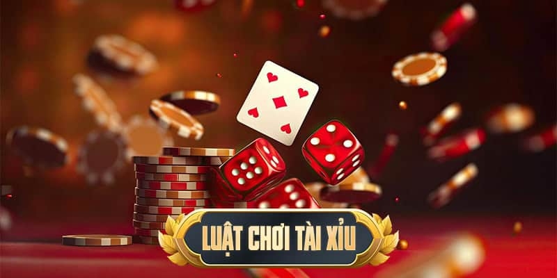 Nắm vững luật tài xỉu cơ bản